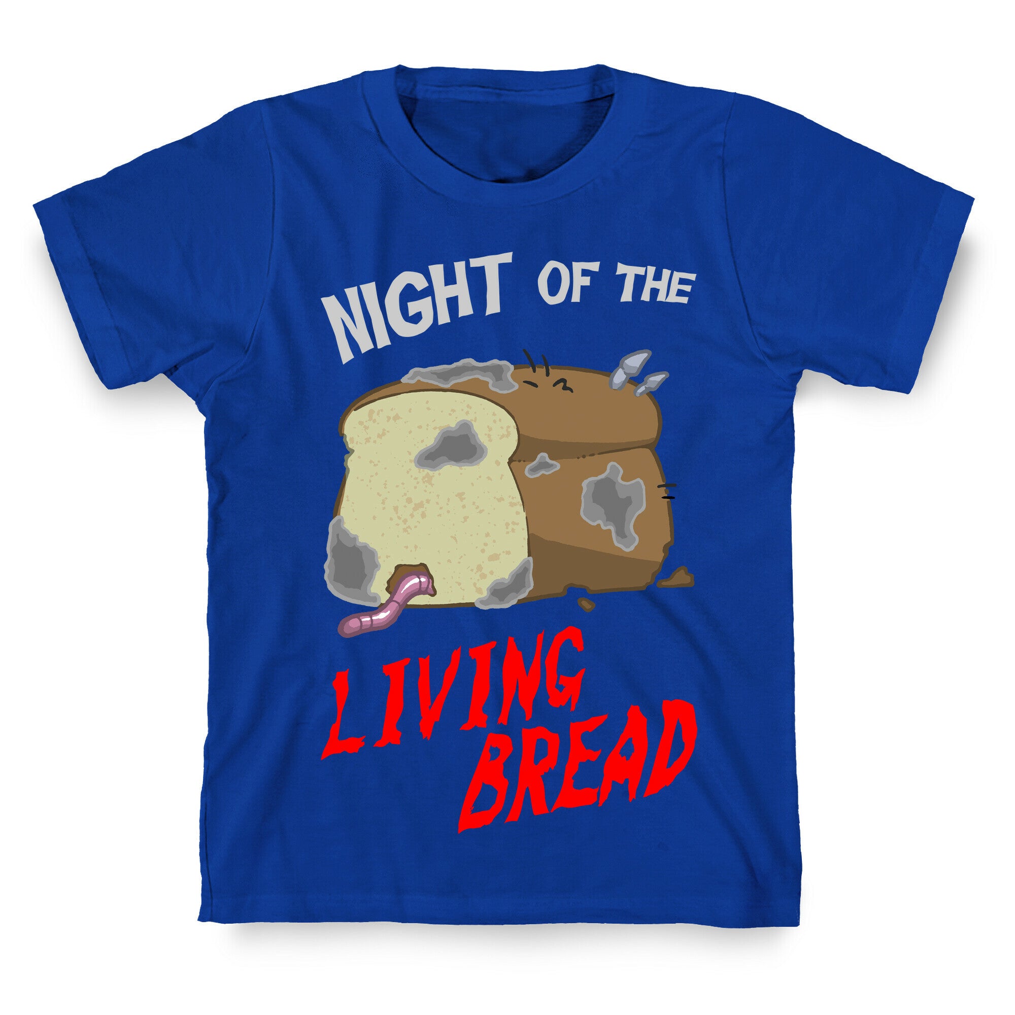 Night Of The Living Bread T-Shirt